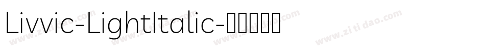 Livvic-LightItalic字体转换