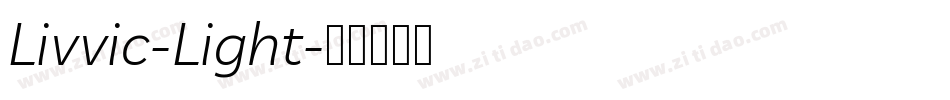 Livvic-Light字体转换