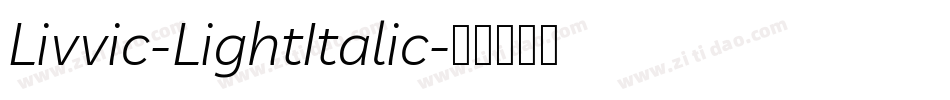 Livvic-LightItalic字体转换