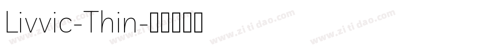 Livvic-Thin字体转换