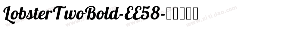 LobsterTwoBold-EE58字体转换
