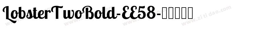 LobsterTwoBold-EE58字体转换