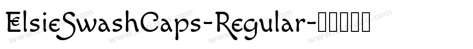 ElsieSwashCaps-Regular字体转换