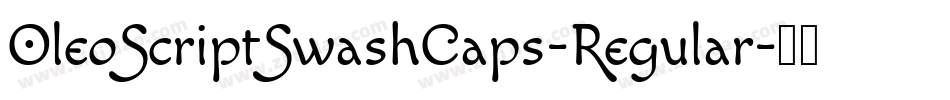 OleoScriptSwashCaps-Regular字体转换