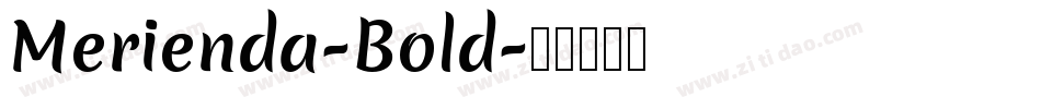 Merienda-Bold字体转换