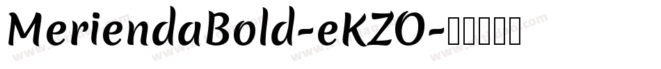 MeriendaBold-eKZO字体转换