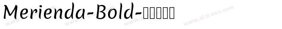 Merienda-Bold字体转换