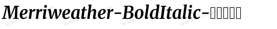 Merriweather-BoldItalic字体转换