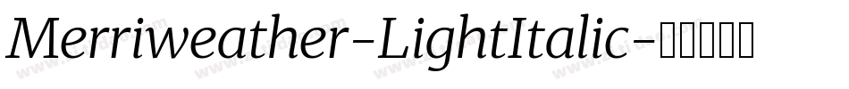 Merriweather-LightItalic字体转换