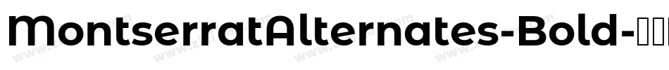 MontserratAlternates-Bold字体转换