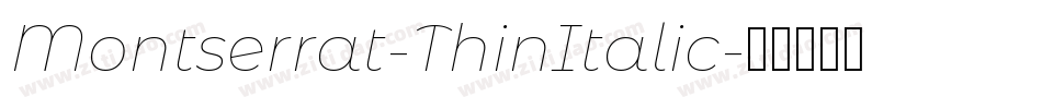 Montserrat-ThinItalic字体转换