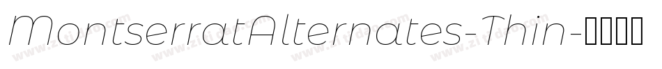 MontserratAlternates-Thin字体转换