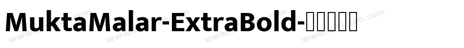 MuktaMalar-ExtraBold字体转换