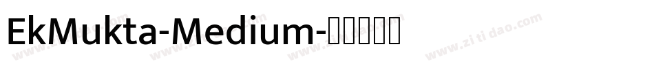 EkMukta-Medium字体转换