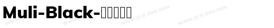 Muli-Black字体转换