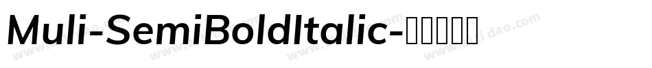 Muli-SemiBoldItalic字体转换