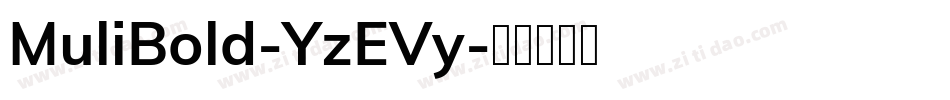 MuliBold-YzEVy字体转换