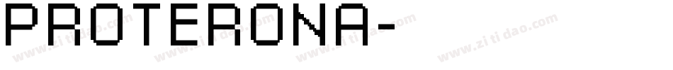 PROTERONA字体转换