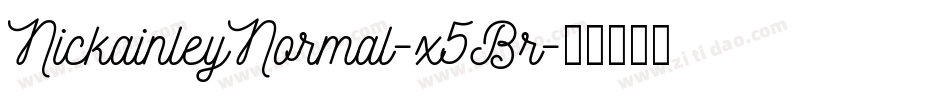 NickainleyNormal-x5Br字体转换