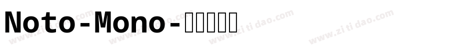 Noto-Mono字体转换