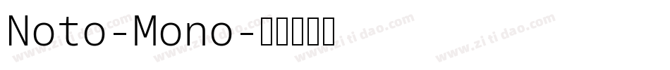 Noto-Mono字体转换