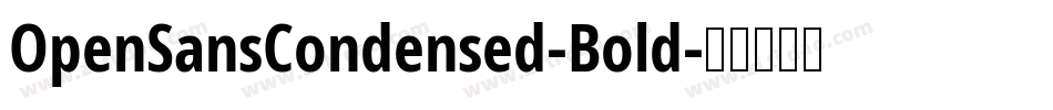 OpenSansCondensed-Bold字体转换