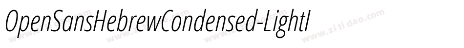OpenSansHebrewCondensed-LightItalic字体转换