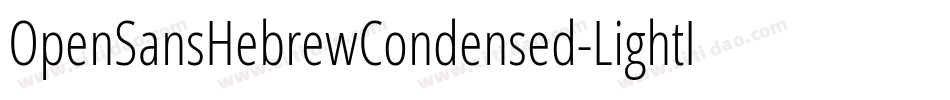 OpenSansHebrewCondensed-LightItalic字体转换