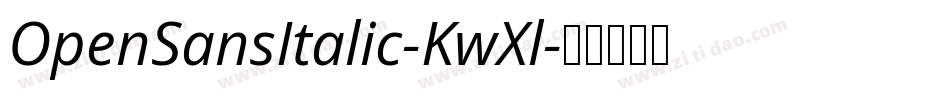 OpenSansItalic-KwXl字体转换