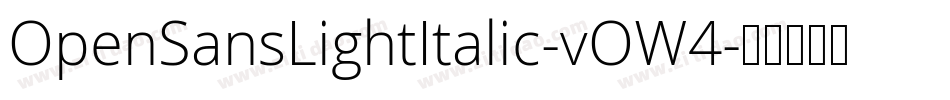 OpenSansLightItalic-vOW4字体转换
