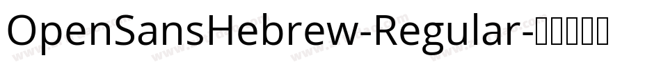 OpenSansHebrew-Regular字体转换