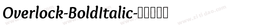 Overlock-BoldItalic字体转换