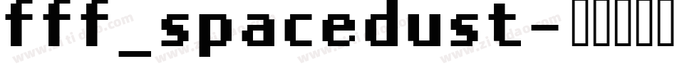 fff_spacedust字体转换
