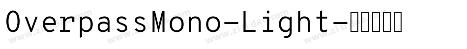OverpassMono-Light字体转换