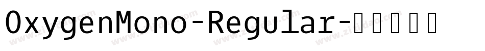 OxygenMono-Regular字体转换