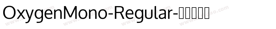 OxygenMono-Regular字体转换