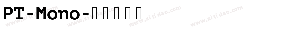 PT-Mono字体转换