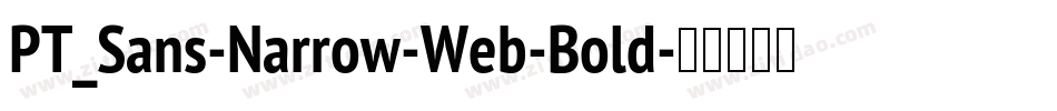 PT_Sans-Narrow-Web-Bold字体转换