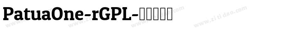 PatuaOne-rGPL字体转换