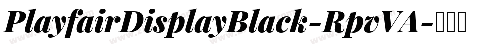 PlayfairDisplayBlack-RpvVA字体转换