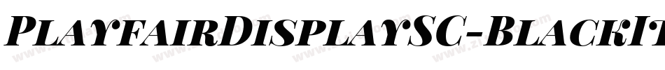 PlayfairDisplaySC-BlackItalic字体转换