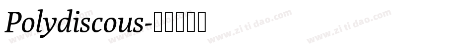 Polydiscous字体转换