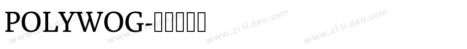 POLYWOG字体转换