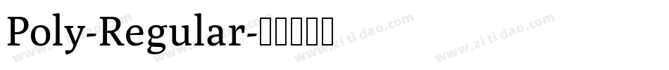 Poly-Regular字体转换