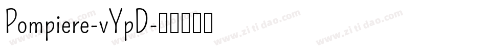 Pompiere-vYpD字体转换