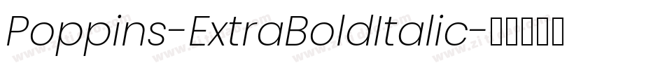 Poppins-ExtraBoldItalic字体转换