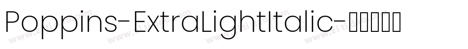 Poppins-ExtraLightItalic字体转换