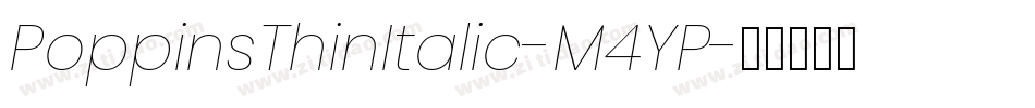PoppinsThinItalic-M4YP字体转换