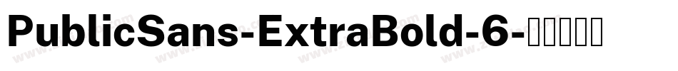 PublicSans-ExtraBold-6字体转换