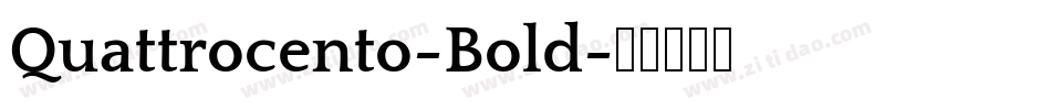 Quattrocento-Bold字体转换